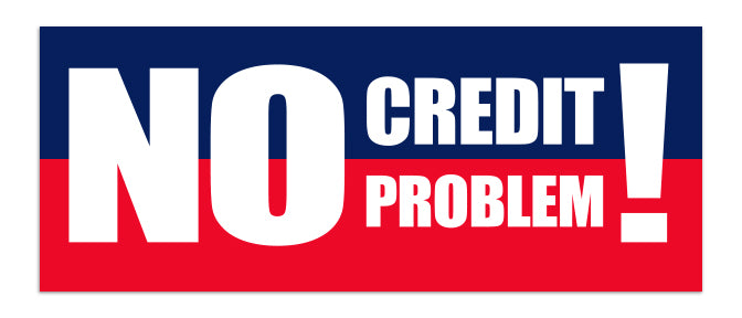 Windshield Banner - No Credit!/No Problem! - Qty. 1