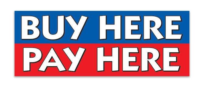 Banner - 12' x 4 1/2" - Buy Here Pay Here - Qty. 1