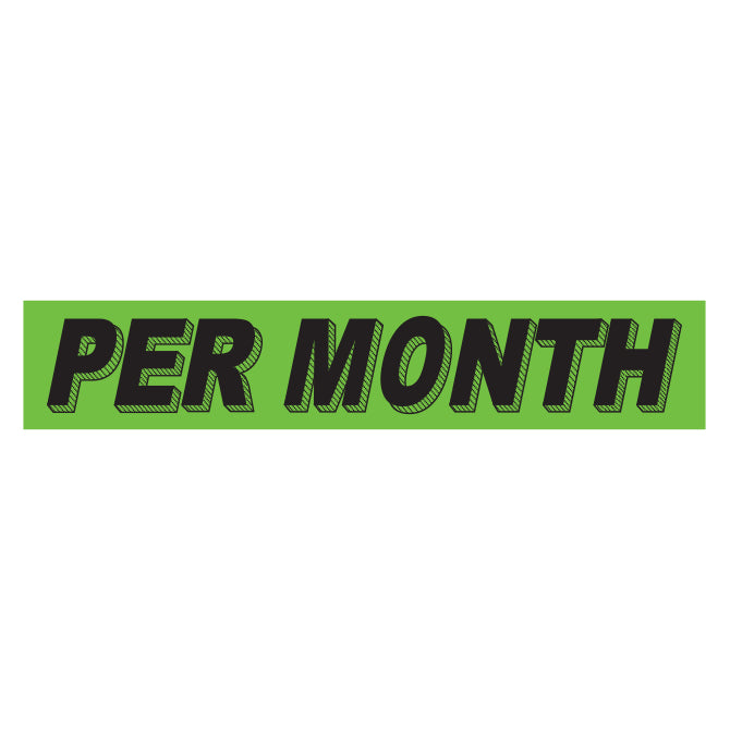 Flourescent Green & Black Slogan - Per Month - Qty. 12