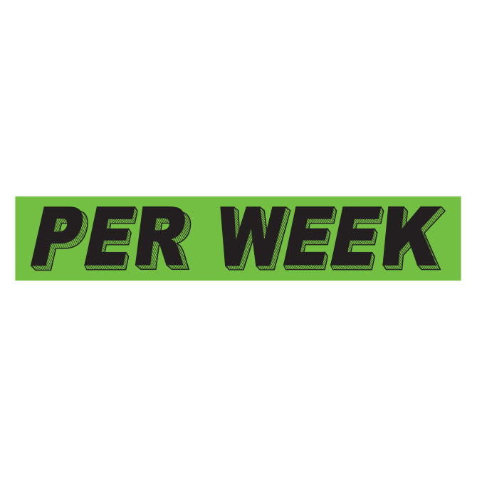 Flourescent Green & Black Slogan - Per Week - Qty. 12