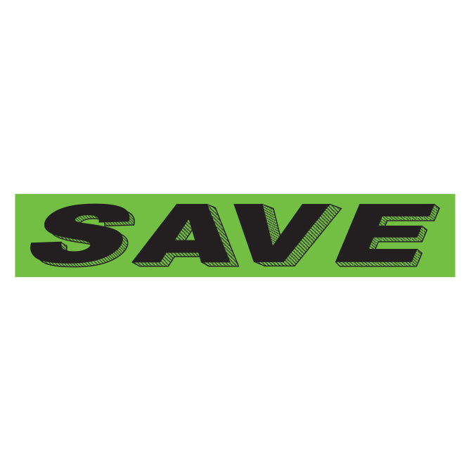Flourescent Green & Black Slogan - Save - Qty. 12