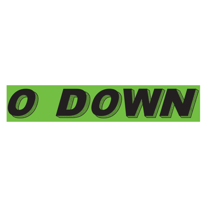 Flourescent Green & Black Slogan - 0 Down - Qty. 12