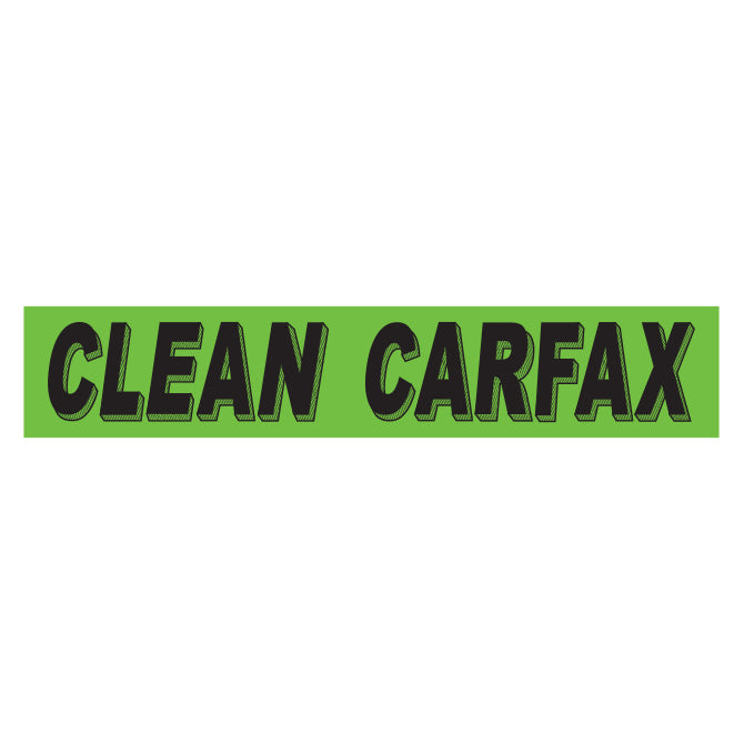 Flourescent Green & Black Slogan - Clean Carfax - Qty. 12