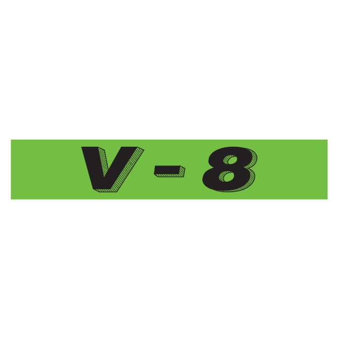 Flourescent Green & Black Slogan - V-8 - Qty. 12