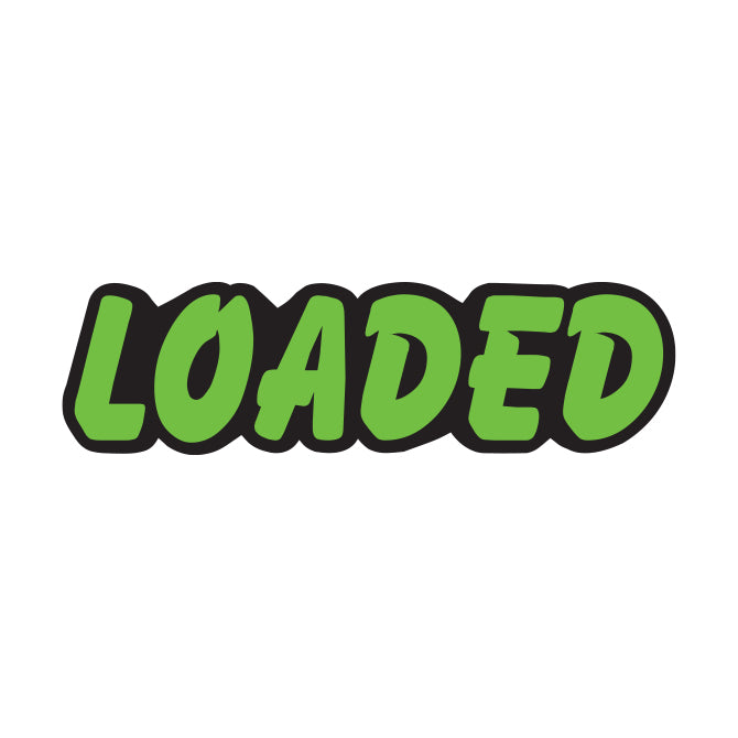 Green & Black Die Cut Slogan - Loaded - Qty. 12