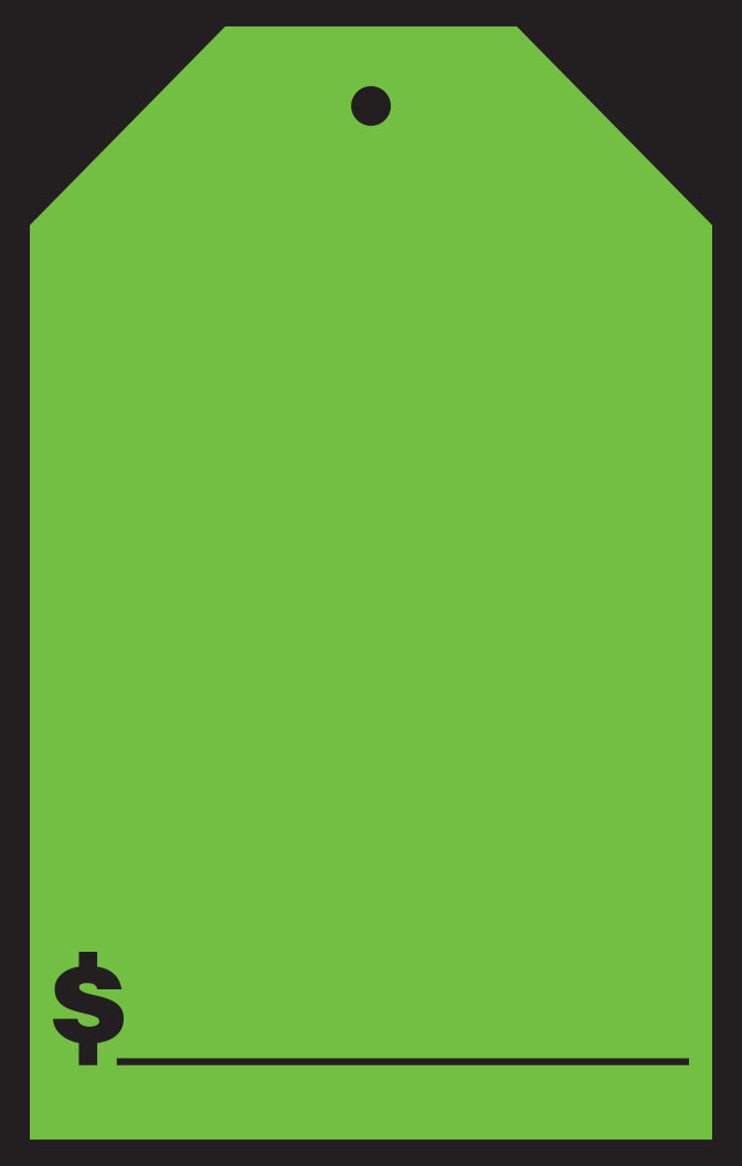 Window Price Sticker - Hang Tag - Green - $ Amount -7" x 11"- Qty. 12