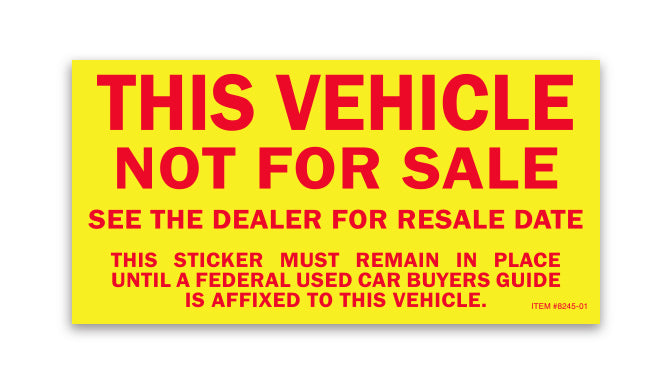 Vehicle Not for Sale Sticker - 2 3/4" x 5 1/2" - Qty. 100