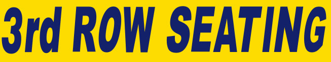BLUE on YELLOW Slogan - 3rd Row Seating - Qty. 12
