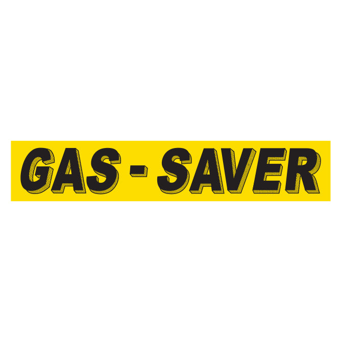 Yellow & Black Slogan - Gas Saver - Qty. 12