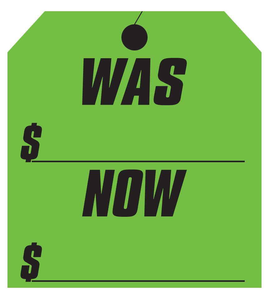 Window Sticker - Hang Tag - Green - Was/Now - 9 1/4" x 8 1/2" - Qty. 12