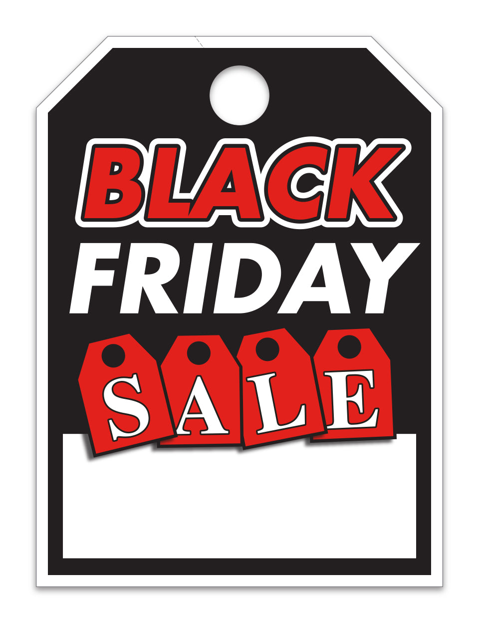 Hang Tag - Black Friday -  8.5" x 11.5" - Qty. 50